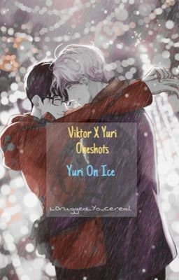 Victor X Yuri {ONESHOTS} -Complete - cover