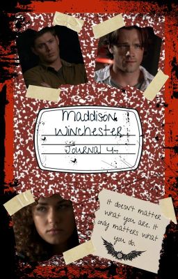 Maddison Winchester: Journal 4 {Supernatural} (Editing) cover