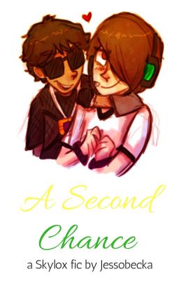 A Second Chance ~Skylox~ (Sequel) cover