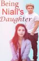 Being Niall's daughter by yikesfactory