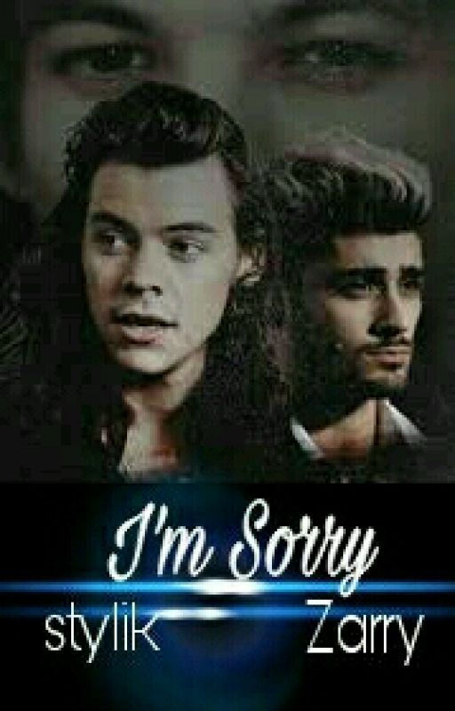 Sorry-[ZARRY] by kayli_malik