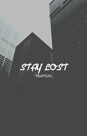 √ stay lost || blacktan by -blueroses