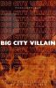 Big City Villain | BOOK ONE