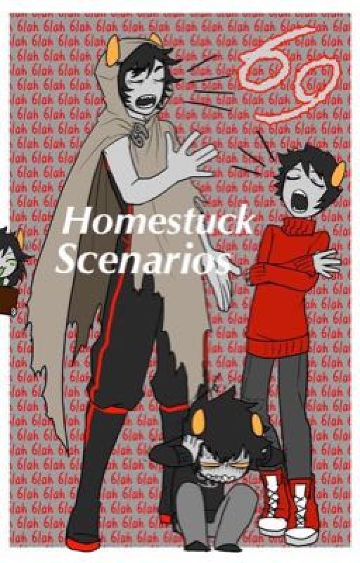 Homestuck Scenarios by WhispyHipsterGlitch