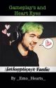 Gameplay's and Heart Eyes (Jacksepticeye X Reader) by SketchaCreeps