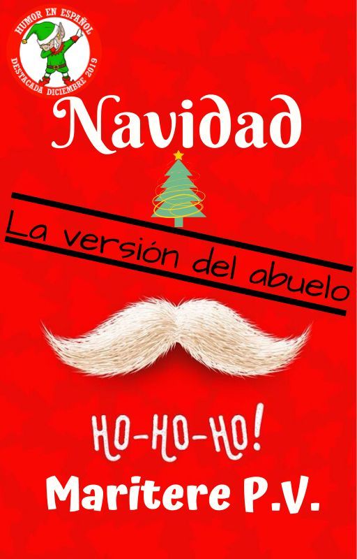 Navidad: La versión del abuelo by EsMaritere