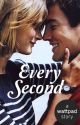 Every Second [COMPLETED] by joymoment