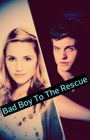 Bad Boy To The Rescue by xDownToEarthx