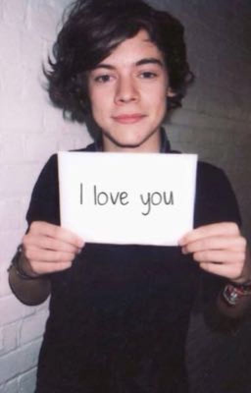 Harry I love you by harryTrash236