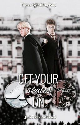 Get Your Skates On (A Christmas Drarry FanFiction) cover