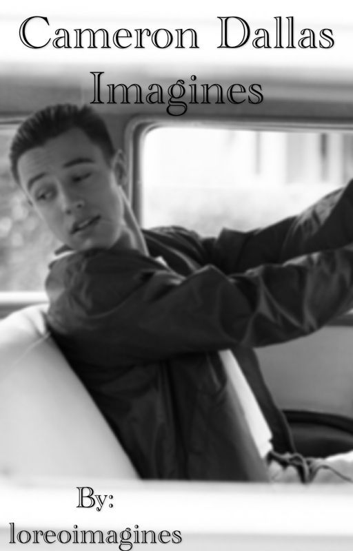 Cameron Dallas Imagines by loreoimagines