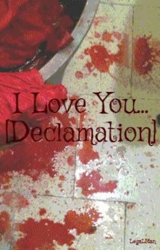 I Love You... [Declamation] by iahebo