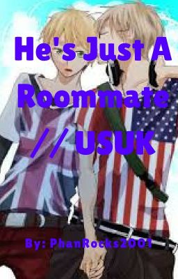 He's Just a Roommate //USUK[Completed] cover