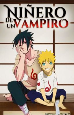 Niñero de un vampiro ↠ SasuNaru cover