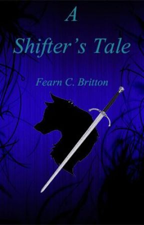 A Shifter's Tale by BlazeEyes