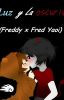 ♥La Luz y La Oscuridad♥ /Fred x Freddy YAOI\