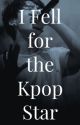 I Fell For The Kpop Star {Jungkook x reader} by RosePetal2020