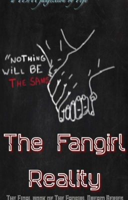 The Fangirl Reality [Book #3 The Fangirl Dream] cover