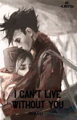 I Can't Live Without You (Sequel) cover