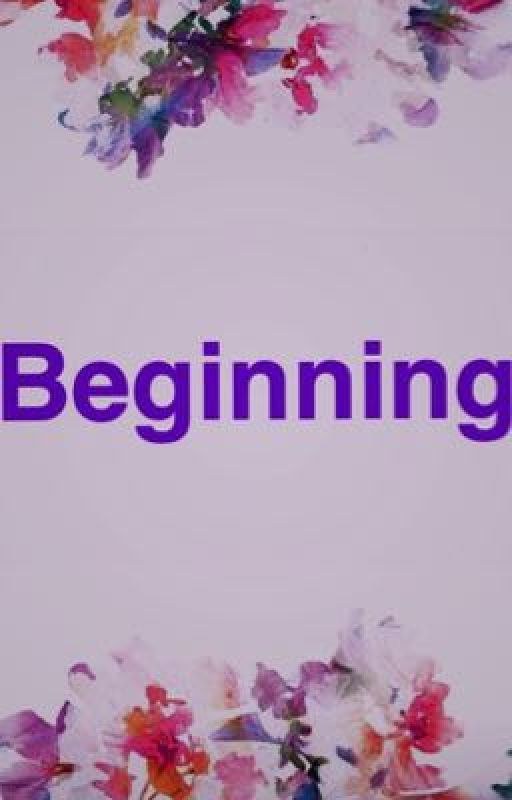 Beginning by ourbeginnig