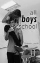 All boys school by gewoon_norah