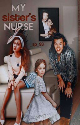  My Sister's Nurse |H.S| ✔ cover