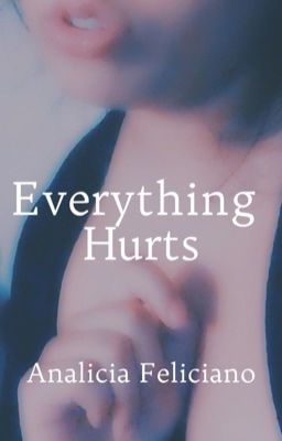 Everything Hurts cover