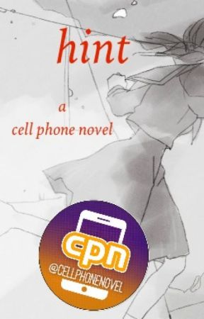 hint - cell phone novel by on1g1r1