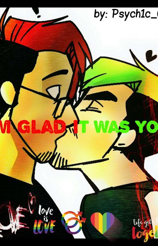 I'm Glad It Was You by riceiam