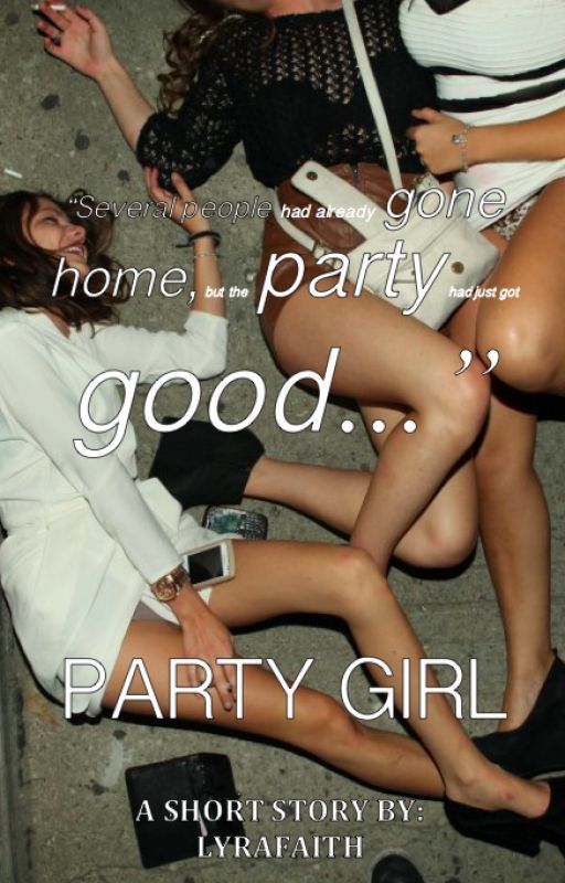 Party Girl by LyraFaith