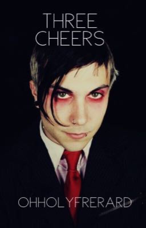 Three Cheers by ohholyfrerard