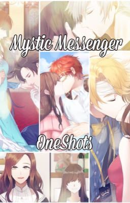 Mystic Messenger OneShots {Book 1} cover