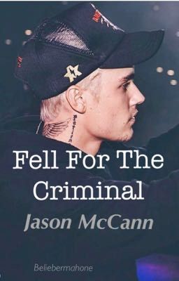 Fell For The Criminal : Sequel to Don't Fall For The Criminal Jason McCann cover