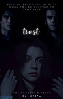 TRUST, the vampire diaries cover