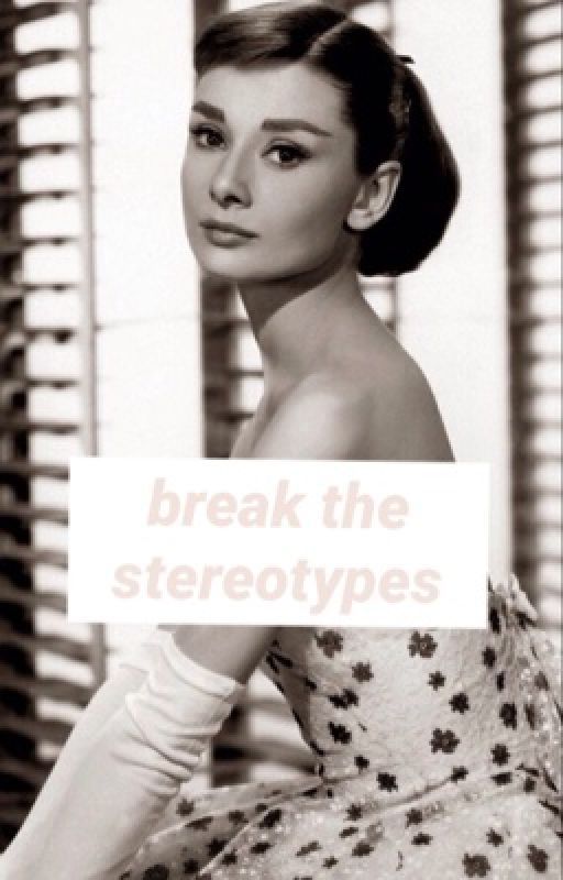 break the stereotypes by theblackinpink