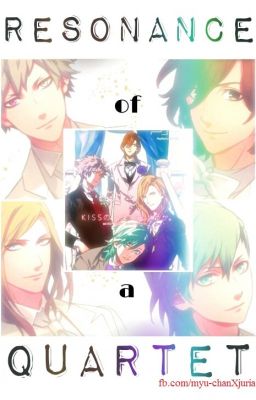 Resonance of a QUARTET; A Quartet Night Fanfic cover