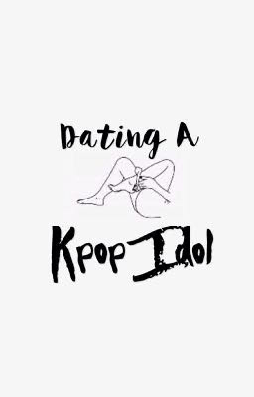 Dating a Kpop Idol by nammiswag