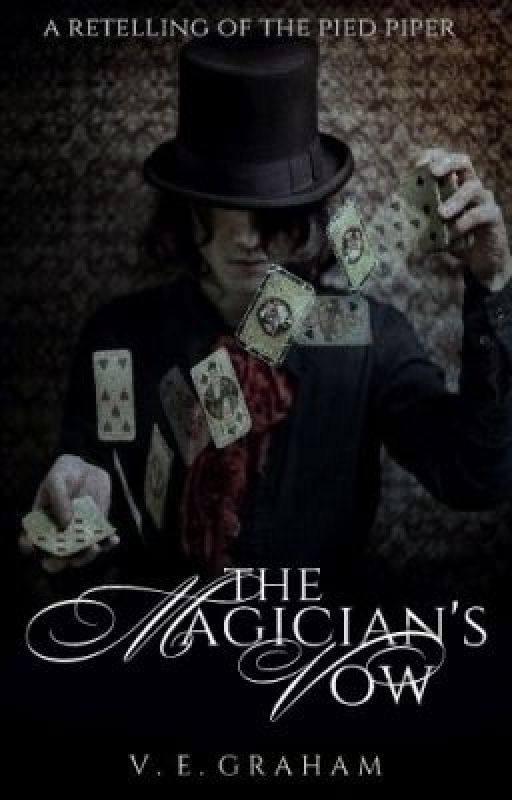 The Magician's Vow: A Retelling of The Pied Piper of Hamelin by VEGraham