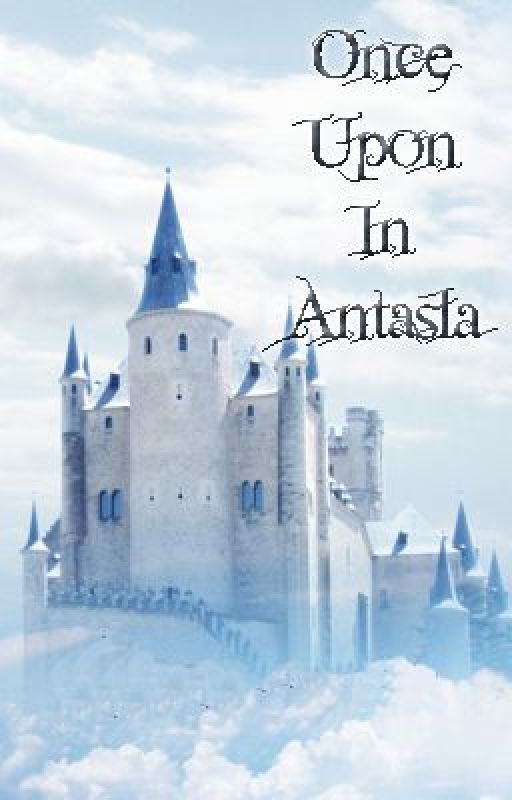 Once Upon in Antasla by Merineliza