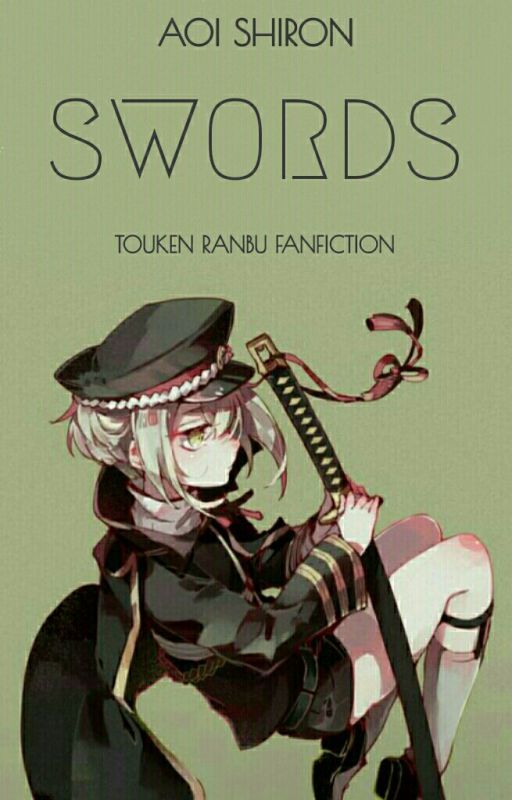 SWORDS ー Touken Ranbu x Reader [INDONESIA] by AoIshii