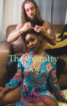 The Country Boy  (BWWM) (BBW) by ShayyWrites