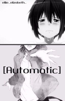 [Automatic] (An Aarmau AU) cover