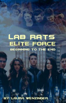 Lab Rats Elite Force: Beginning to the End cover