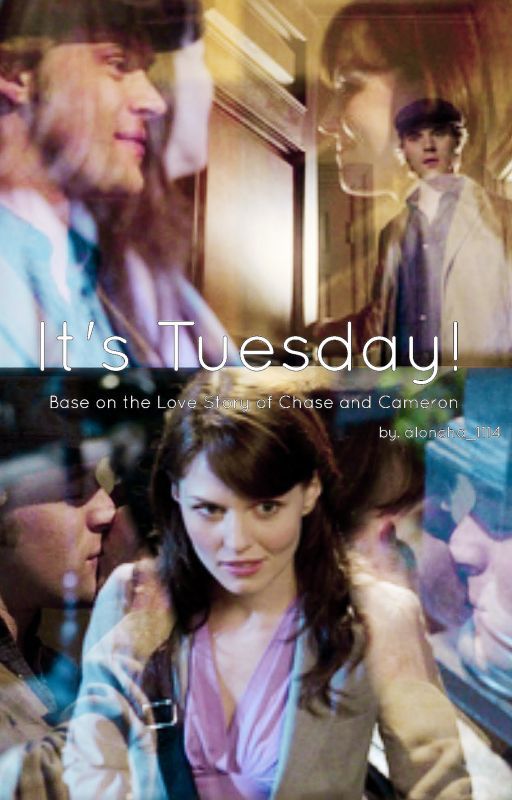 It's Tuesday! (Chameron fanfic) by aloncha_1114