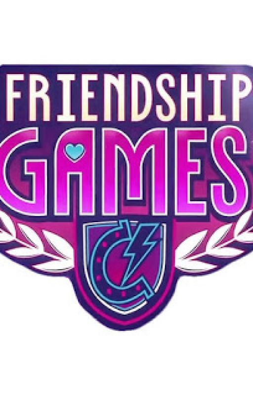 Friendship Games (X reader) by cutereaders123344t5