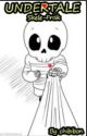 Skele-Frisk (A Undertale story after the barrier breaks)By: chibibon (Finished) by chibibon