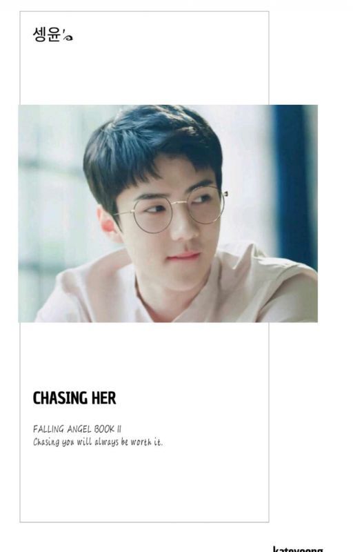 FA2: Chasing Her - 세윤 [COMPLETED] by oohkate94