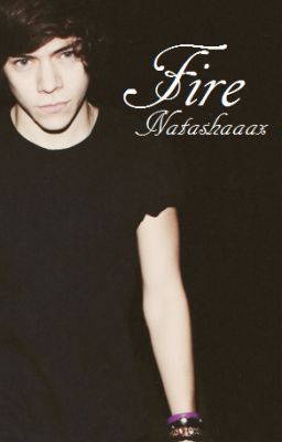 Fire (A Harry Styles Fan Fiction) cover