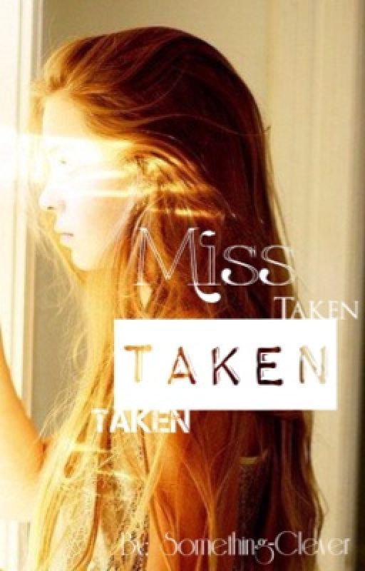 Miss Taken by Something-clever