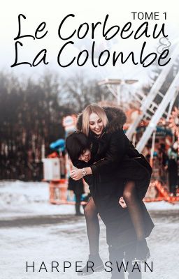 Le Corbeau et la Colombe - Tome 1 cover